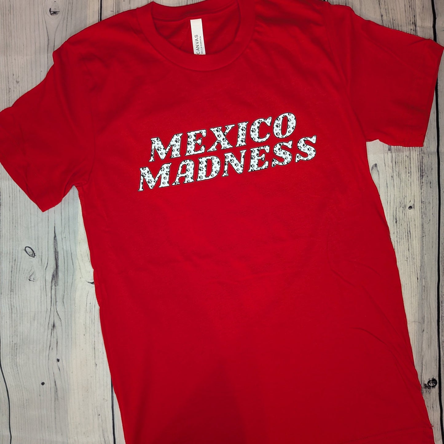 Mexico Madness Fundraiser Shirt ADULT