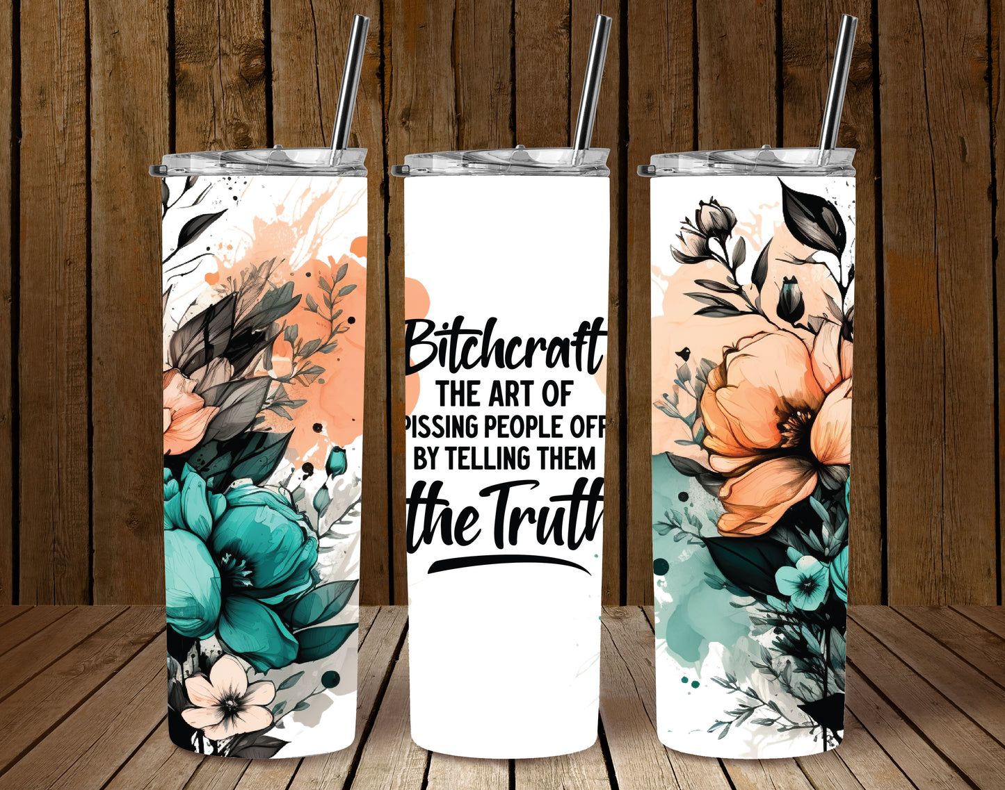Bitchcraft The Art of Pissing People Off by Telling the Truth 20oz Stainless Steel Tumbler