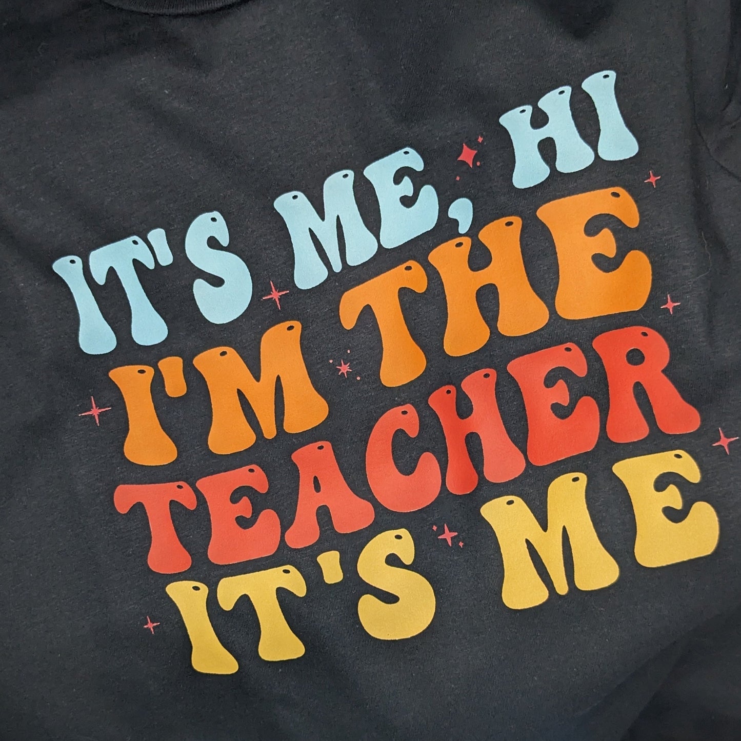 It's Me, Hi I'm the Teacher