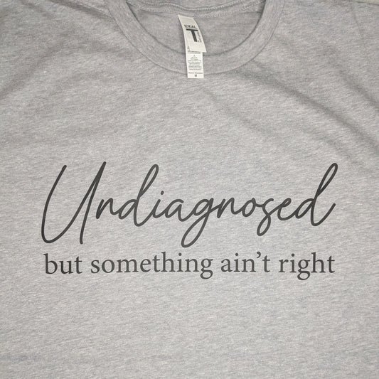 Undiagnosed